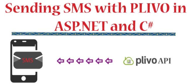 Integration Guide – How to send SMS with PLIVO in ASP.NET and C#