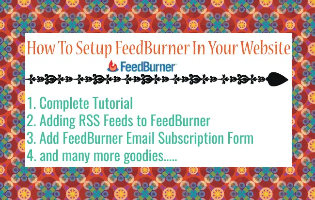 What is FeedBurner, What is RSS, How to do their setup in your website