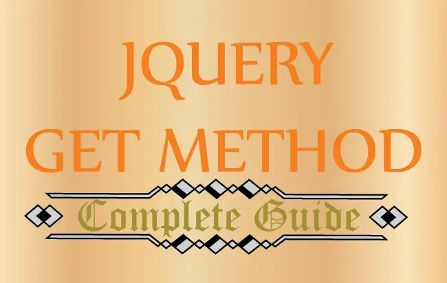 jQuery Get Complete Guide for Beginners and Experts