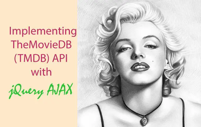 Implementing TheMovieDB (TMDB) API with jQuery AJAX