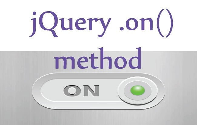 Multiple ways of using jQuery On Method – .on() – in your website