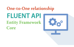 fluent api one to one ef core