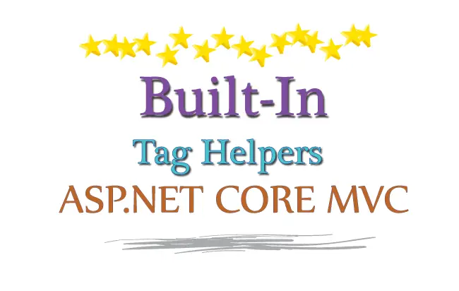 Built-In Tag Helpers in ASP.NET Core