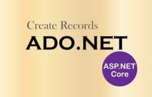 create-records-ado.net-aspnet-core