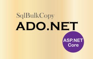 sqlbulkcopy ado net