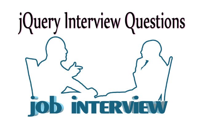jQuery Interview Questions – Top 100 Answers