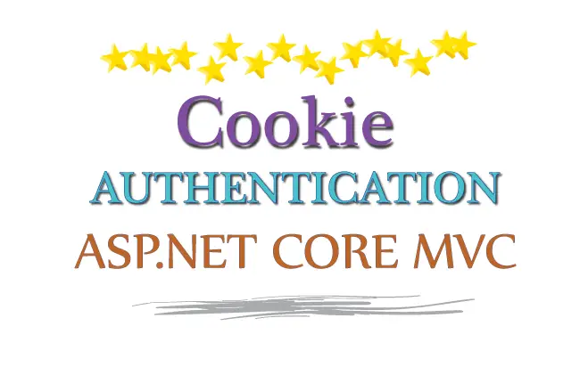How to Implement Cookie Authentication in ASP.NET Core