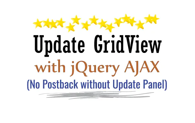 How to use jQuery to update records from inside the GridView with no Page Postback and without using Update Panel