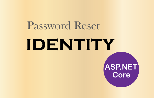 Creating Password Reset feature in ASP.NET Core Identity