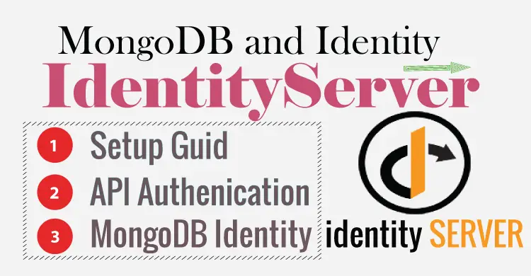 IdentityServer with ASP.NET Core Identity and MongoDB as Database [Detailed Guide]