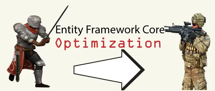 entity framework core optimization