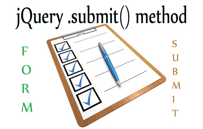 How to use jQuery submit() Method to submit a form