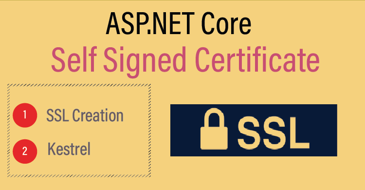 How to use Self Signed Certificate in ASP.NET Core
