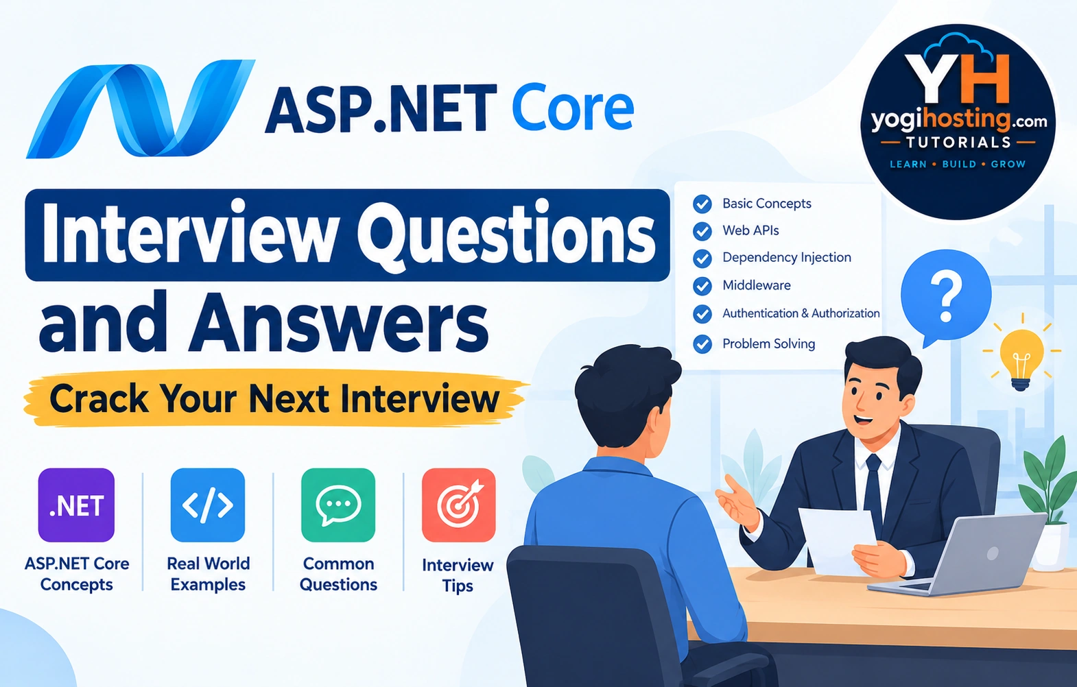 ASP.NET Core Interview Questions and Answers – Crack Your Next Interview ASP.NET Core Interview Questions and Answers – Crack Your Next Interview